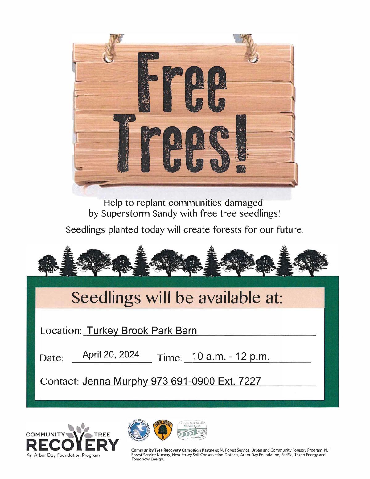 Wood sign reading Free Trees. Contact Jenna Murphy 973-691-0900 ext 7227